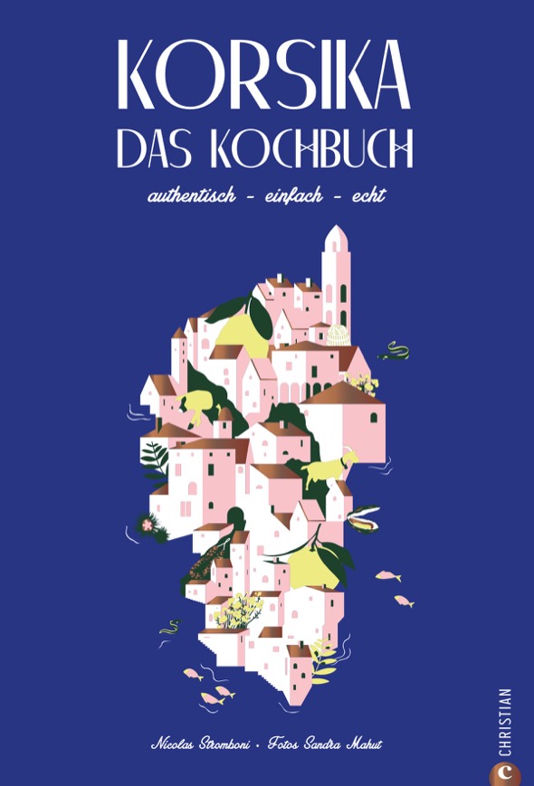 Nicolas Stromboni, Korsika – Das Kochbuch