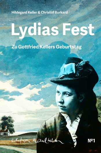 Hildegard Keller & Christof Burkard, Lydias Fest