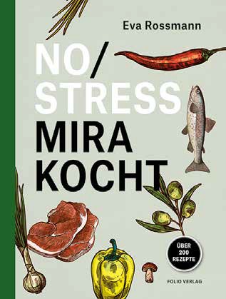 Eva Rossmann, NO / STRESS MIRA KOCHT