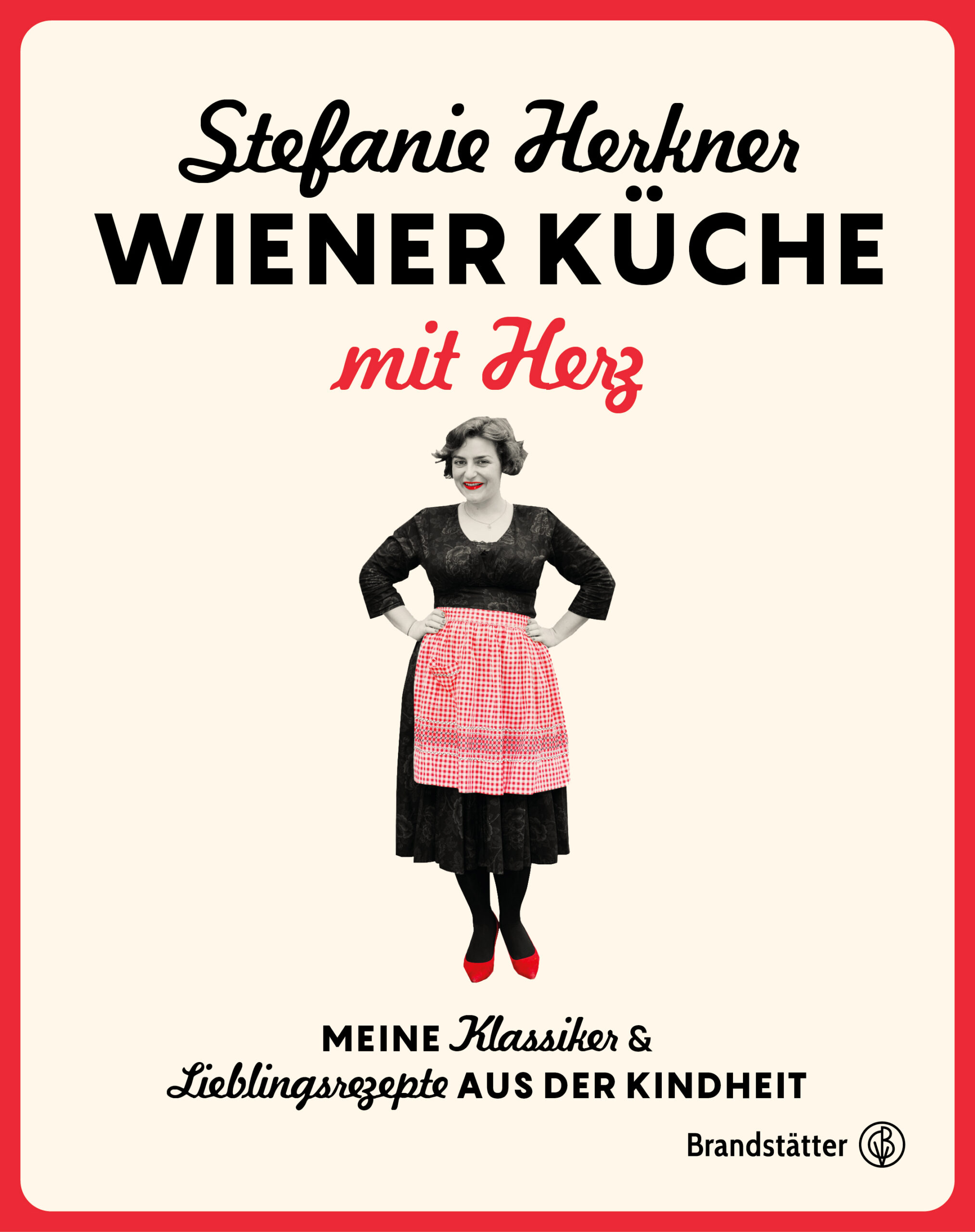 Stefanie Herkner, WIENER KÜCHE mit Herz