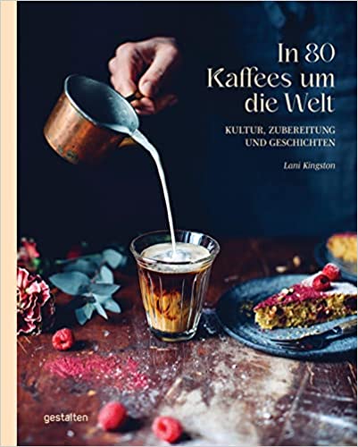 Lani Kingston, In 80 Kaffees um die Welt