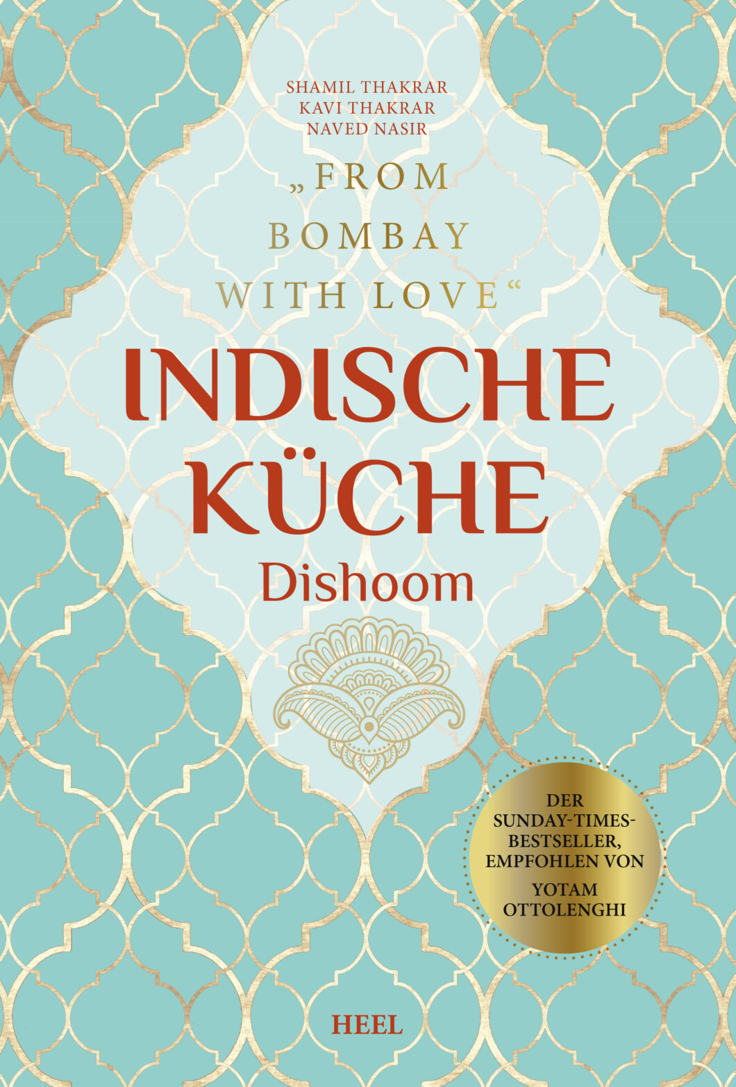 Shami Thakrar, Kari Thakrar, Naved Nasir, Indische Küche – Dishoom