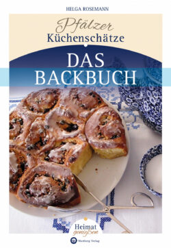 Helga Rosemann, Pfälzer Küchenschätze – Das Backbuch