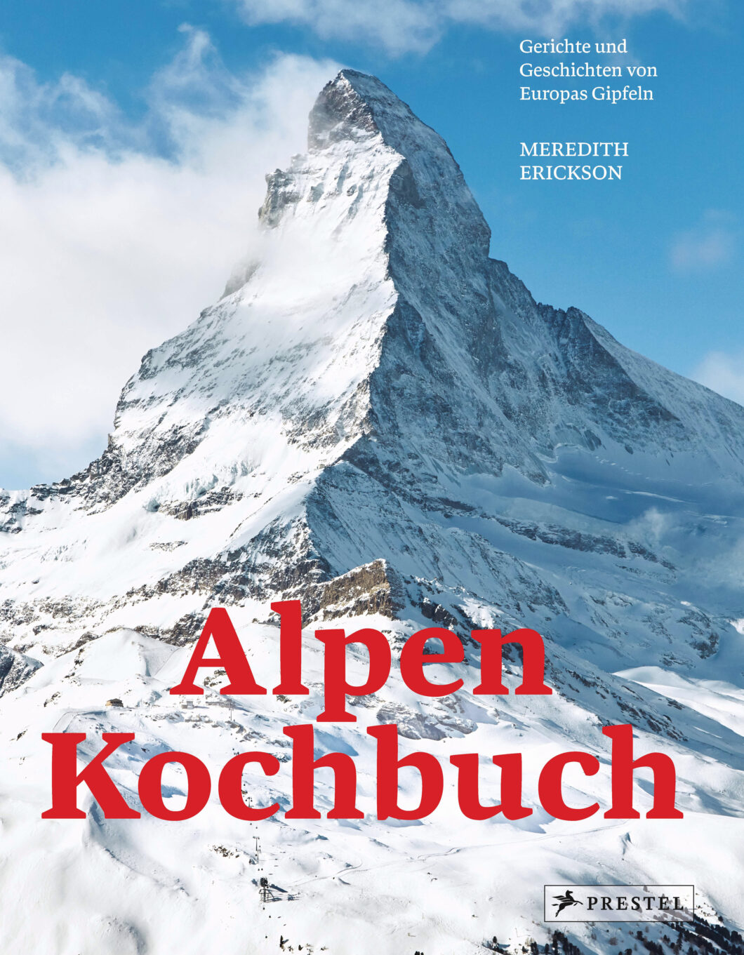 Meredith Erickson, Alpen Kochbuch