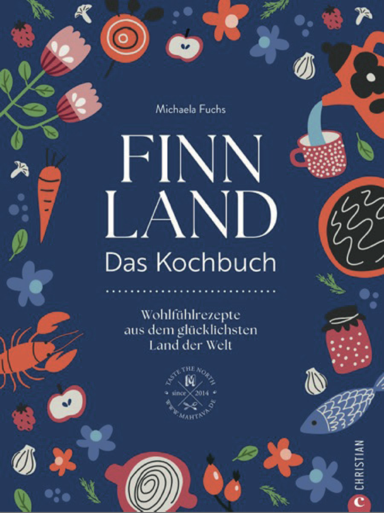 Michaela Fuchs, Finnland. Das Kochbuch